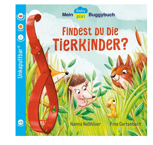 Mein Baby-Pixi-Buggybuch: Findest du die Tierkinder (Unkaputtbar)