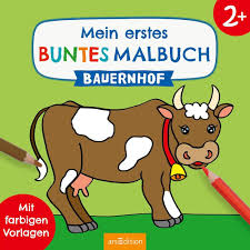 Mein erstes Buntes Malbuch: Bauernhof