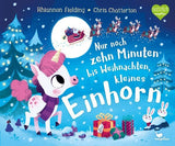 Buch: Nur noch 10 Minuten bis Weihnachten, kleiner Einhorn (Neuware)