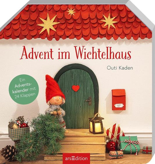 Adventskalender: Advent im Wichtelhaus Buch