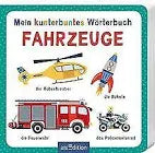 Buch: Mein kunterbuntes Wörterbuch Fahrzeuge (Neuware)